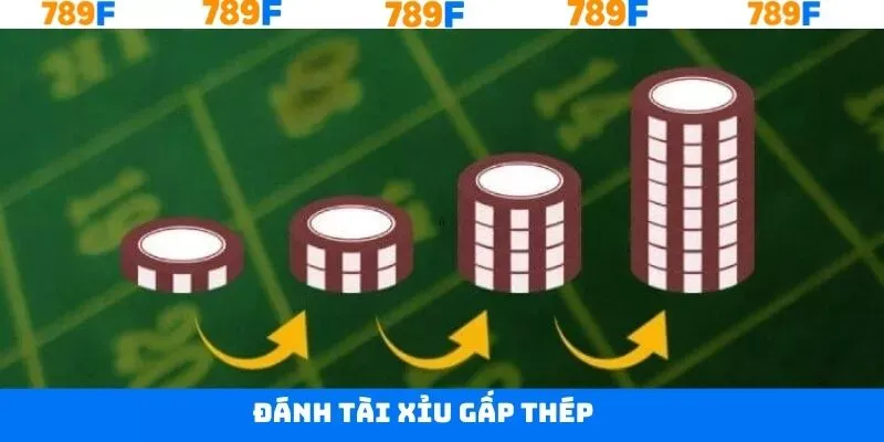 Đánh Tài Xỉu Gấp Thếp - Chiến Thuật Gỡ Vốn Nhanh Nhất 789F 7 Đánh Tài Xỉu Gấp Thếp - Chiến Thuật Gỡ Vốn Nhanh Nhất 789F