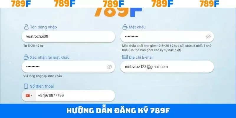 Hướng dẫn các bước đăng ký tài khoản 789F dễ dàng Hướng dẫn các bước đăng ký tài khoản 789F dễ dàng