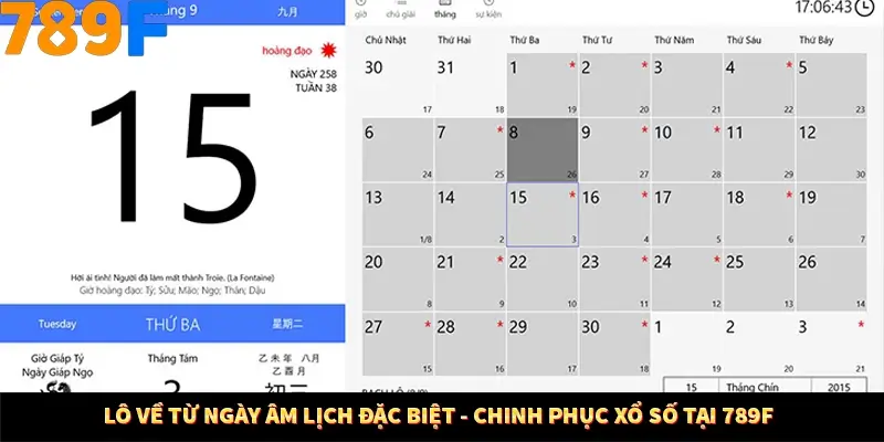 Lô Về Từ Ngày Âm Lịch Đặc Biệt - Chinh Phục Xổ Số Tại 789F 4 Lô Về Từ Ngày Âm Lịch Đặc Biệt - Chinh Phục Xổ Số Tại 789F