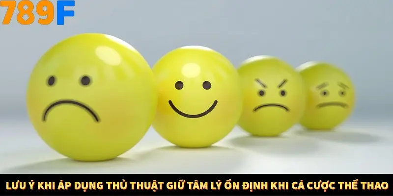 Bí Quyết Đánh Lô Khung 5 Ngày An Toàn Tại Nhà Cái 789F 12 Lưu ý khi áp dụng thủ thuật giữ tâm lý ổn định khi cá cược thể thao