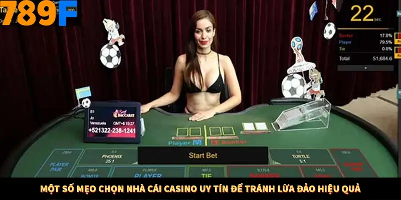 Một số mẹo chọn nhà cái Casino uy tín để tránh lừa đảo hiệu quả Một số mẹo chọn nhà cái Casino uy tín để tránh lừa đảo hiệu quả